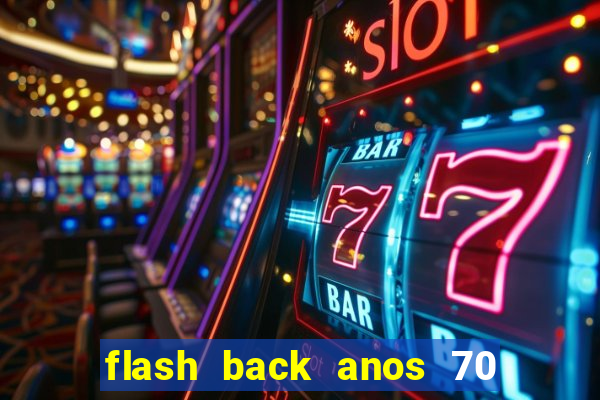 flash back anos 70 80 90 internacional download